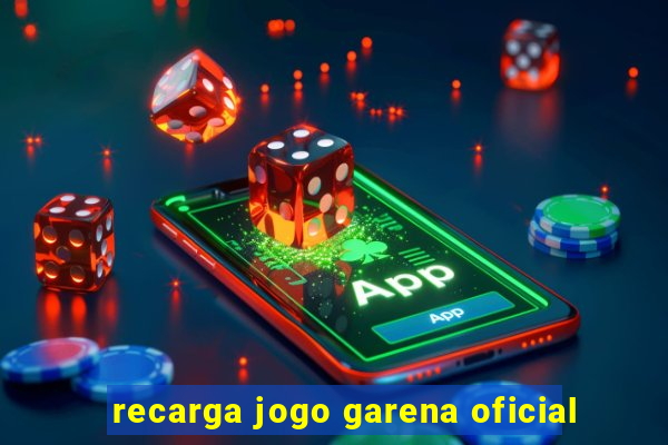 recarga jogo garena oficial